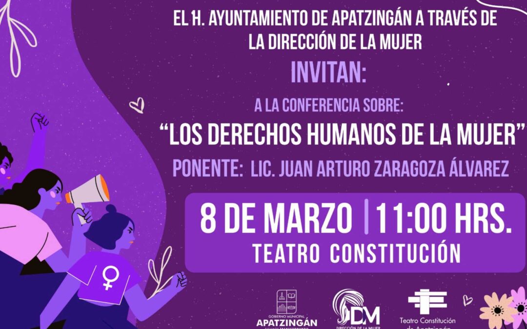 Apatzingán celebrará el Día Internacional de la Mujer con conferencia y mensaje político