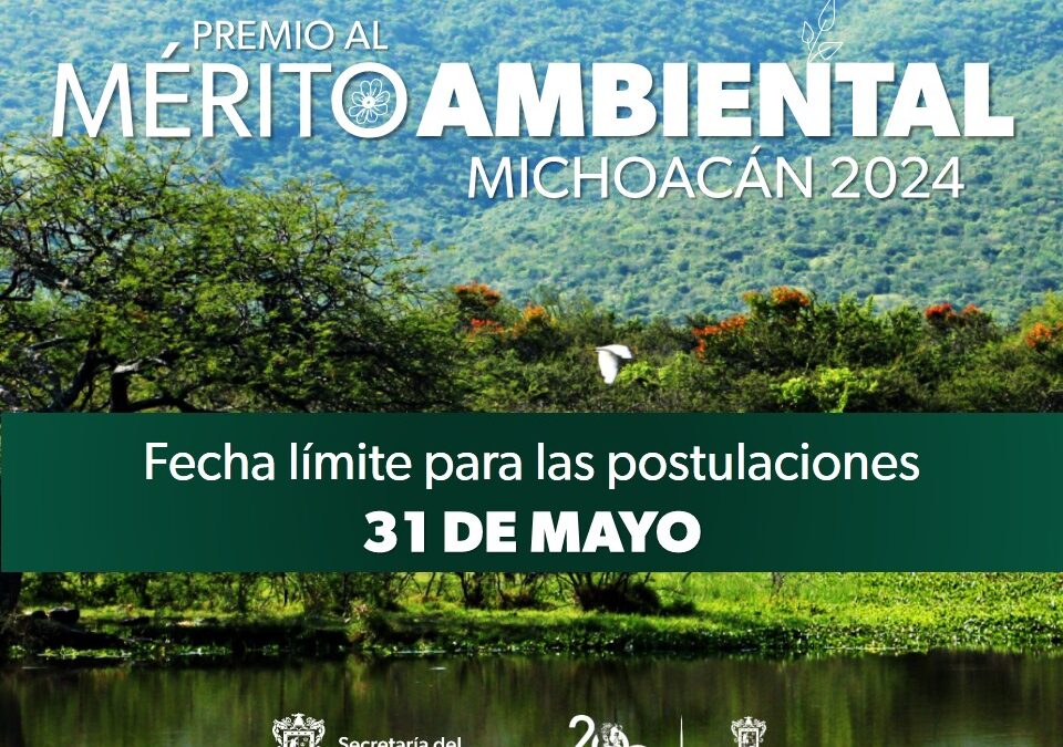 Último día para el Premio al Mérito Ambiental Michoacán